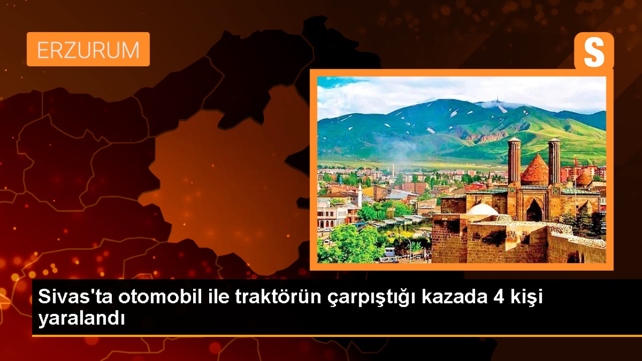 Sivas'ta otomobil ile traktör çarpışması: 4 yaralı