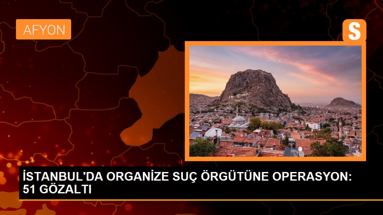 İstanbul'da 53 Farklı Suça Karışan Organize Suç Örgütüne Operasyon
