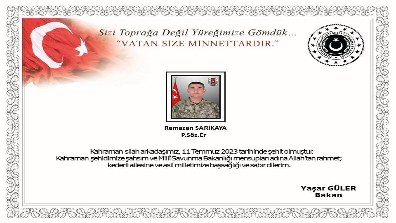 Milli Savunma Bakanlığı: Sözleşmeli Er Ramazan Sarıkaya şehit oldu