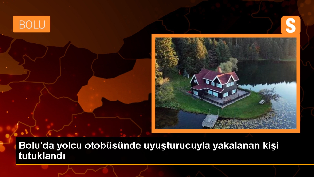 Anadolu Otoyolu'nda Uyuşturucuyla Yakalanan Kişi Tutuklandı