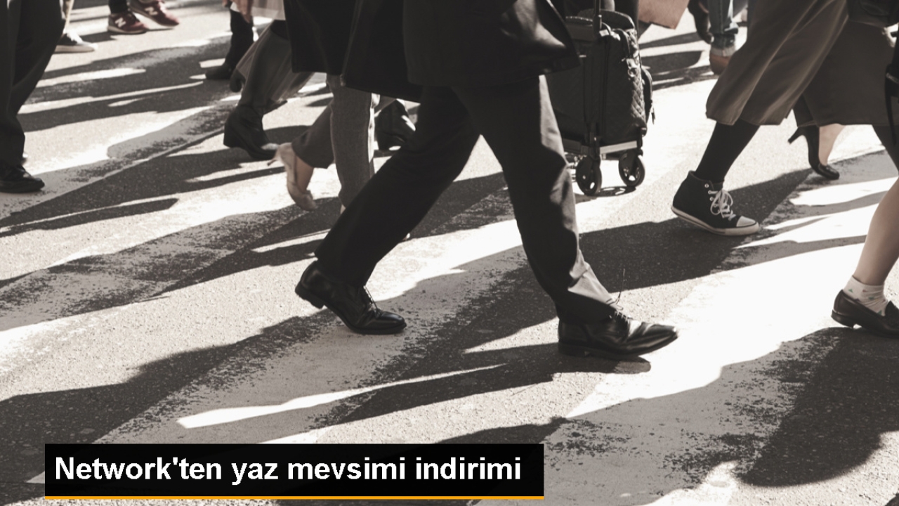 Network'ten Yaz Mevsimi İndirimleri Başladı