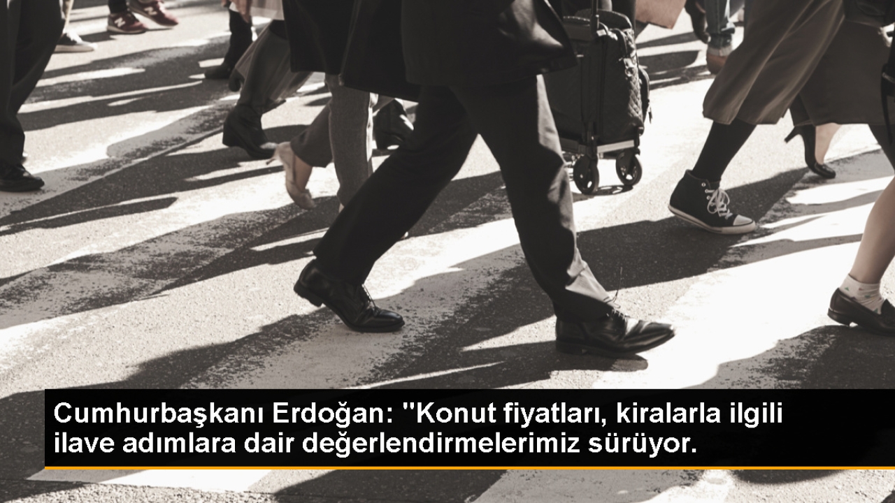 Cumhurbaşkanı Erdoğan: 