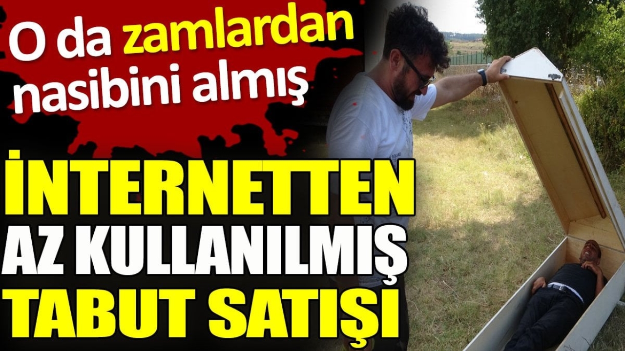 İnternetten az kullanılmış tabut satışı