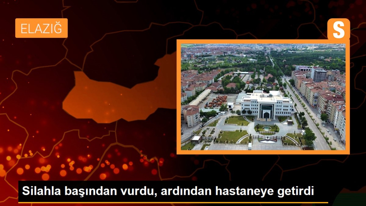Silahla başından vurdu, ardından araçla hastaneye getirdi