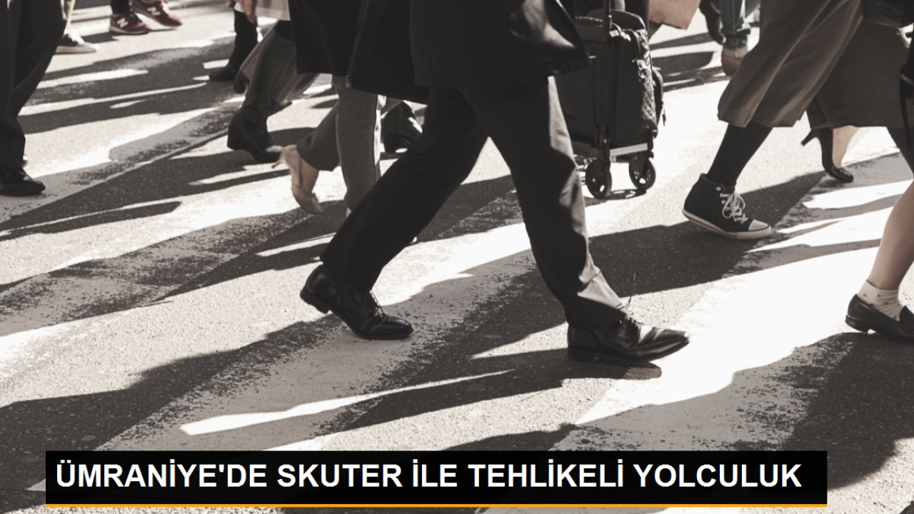 Ümraniye'de skuter ile tehlikeli yolculuk