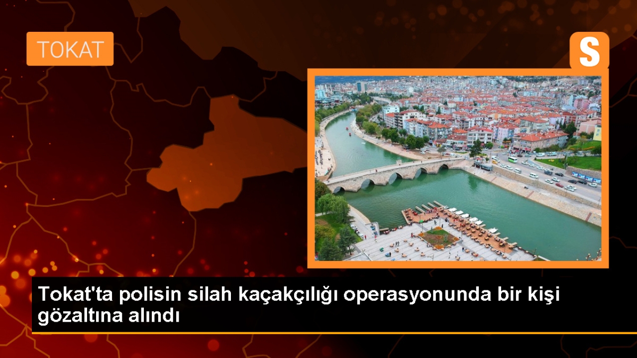 Tokat'ta Ruhsatsız Silah Operasyonu: Bir Şüpheli Gözaltına Alındı