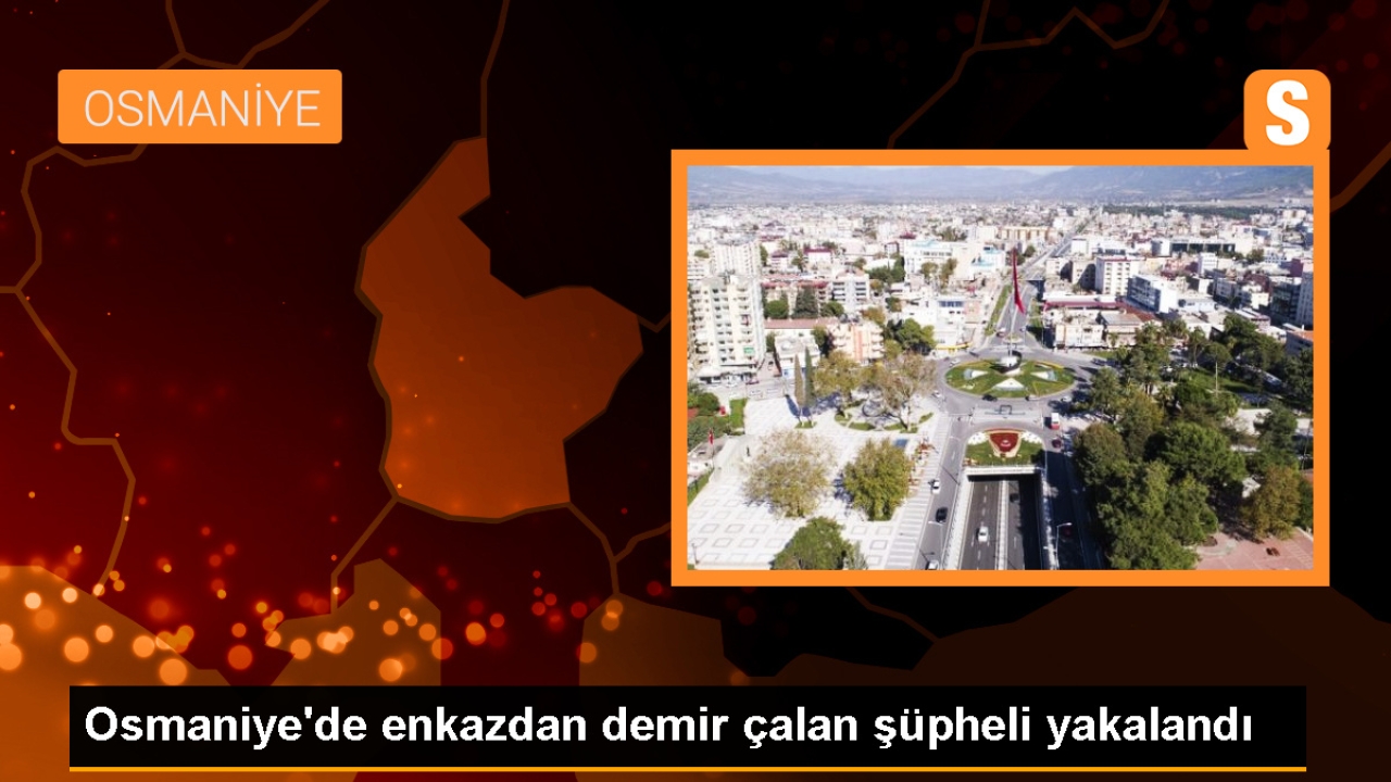 Osmaniye'de Enkaz Alanından Çalınan Demirleri Satmaya Çalışan Şüpheli Yakalandı