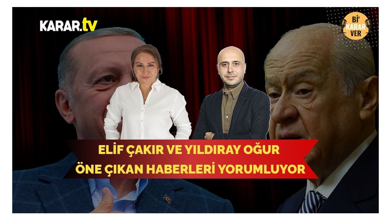 Elif Çakır ve Yıldıray Oğur öne çıkan haberleri yorumluyor