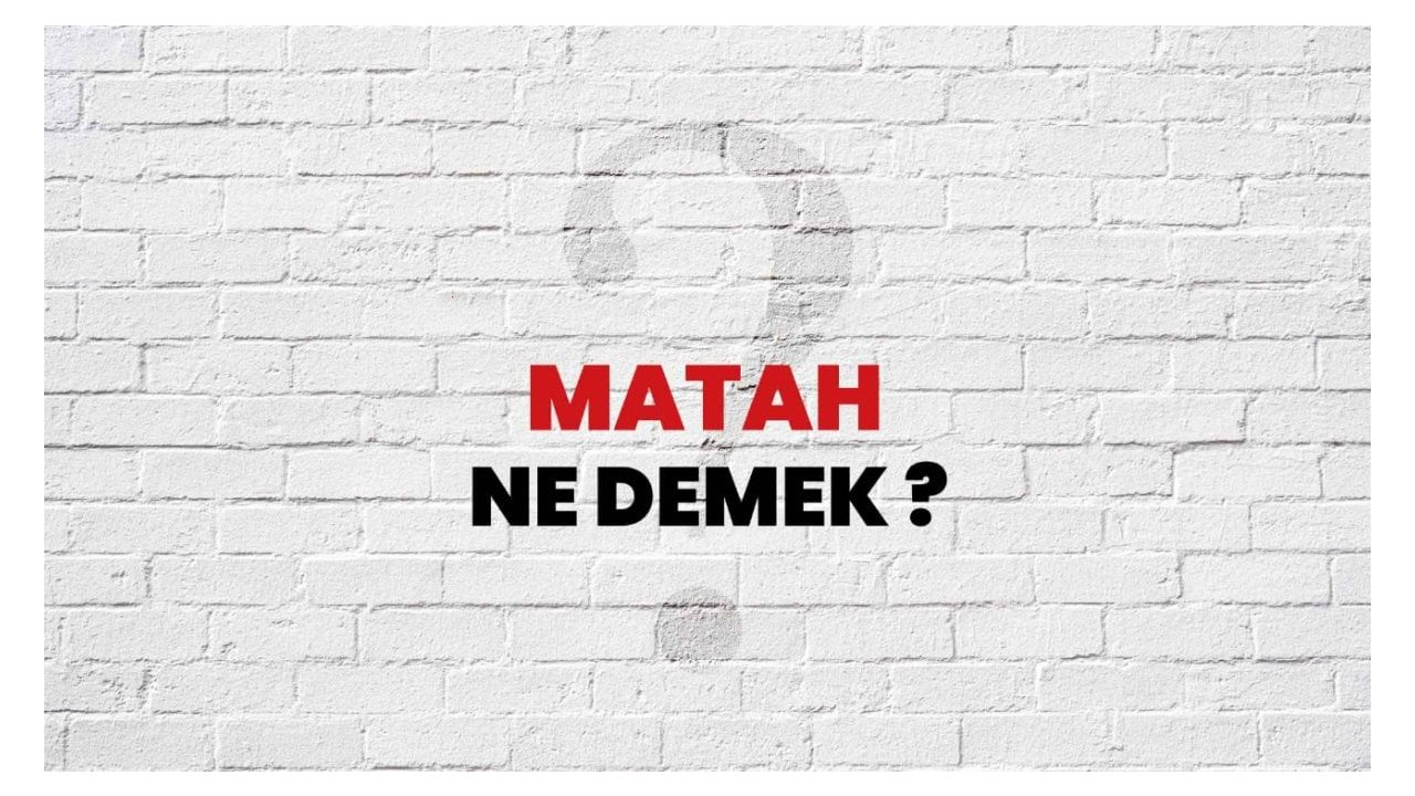 Matah Ne Demek: Küçümseme