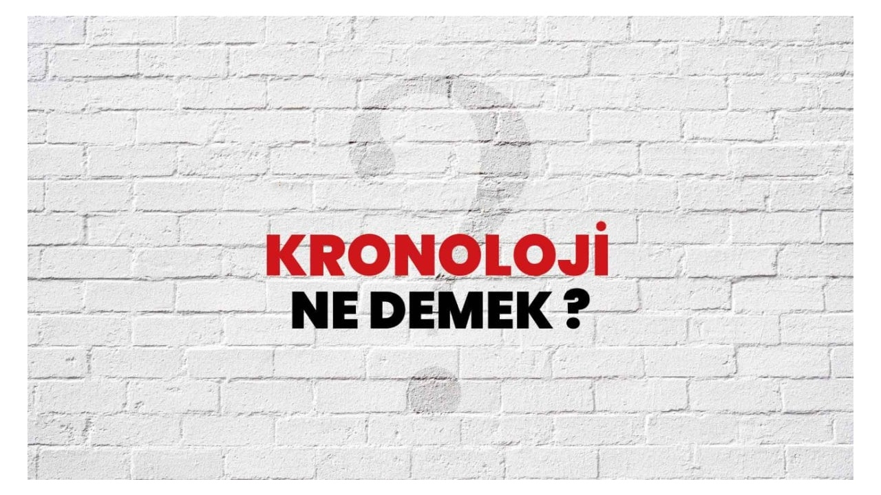 Kronoloji Nedir: Zamanın İzleri
