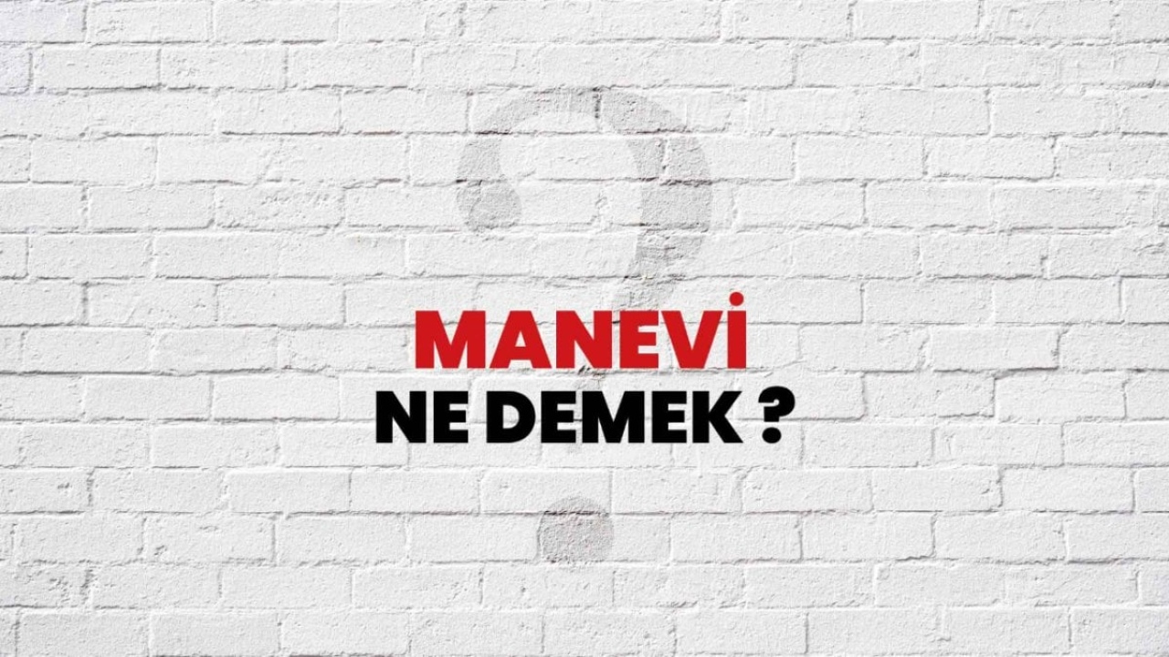 Manevi Ne Demek: Ruhun Derinliklerine Bir Yolculuk