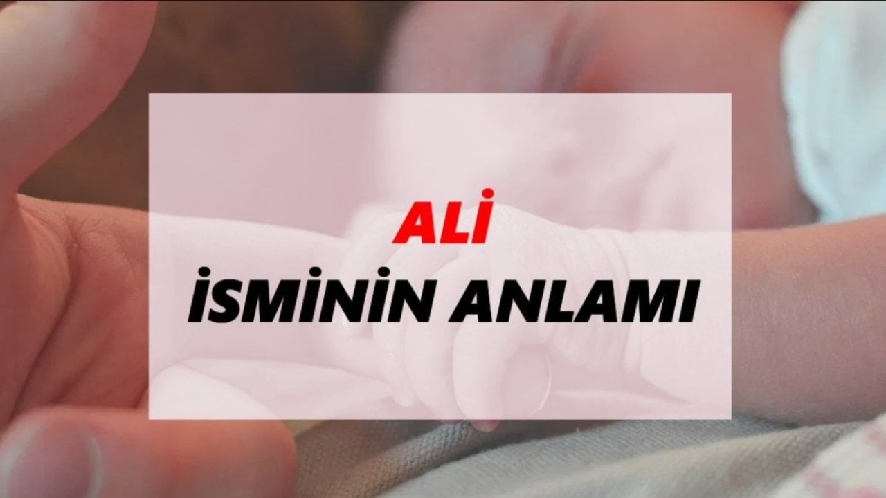Ali İsminin Anlamı
