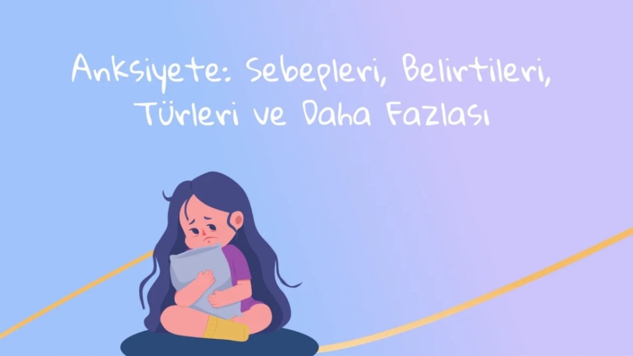 Anksiyete Bozukluğu Belirtileri: Zihinsel Sağlığınızı Anlamak