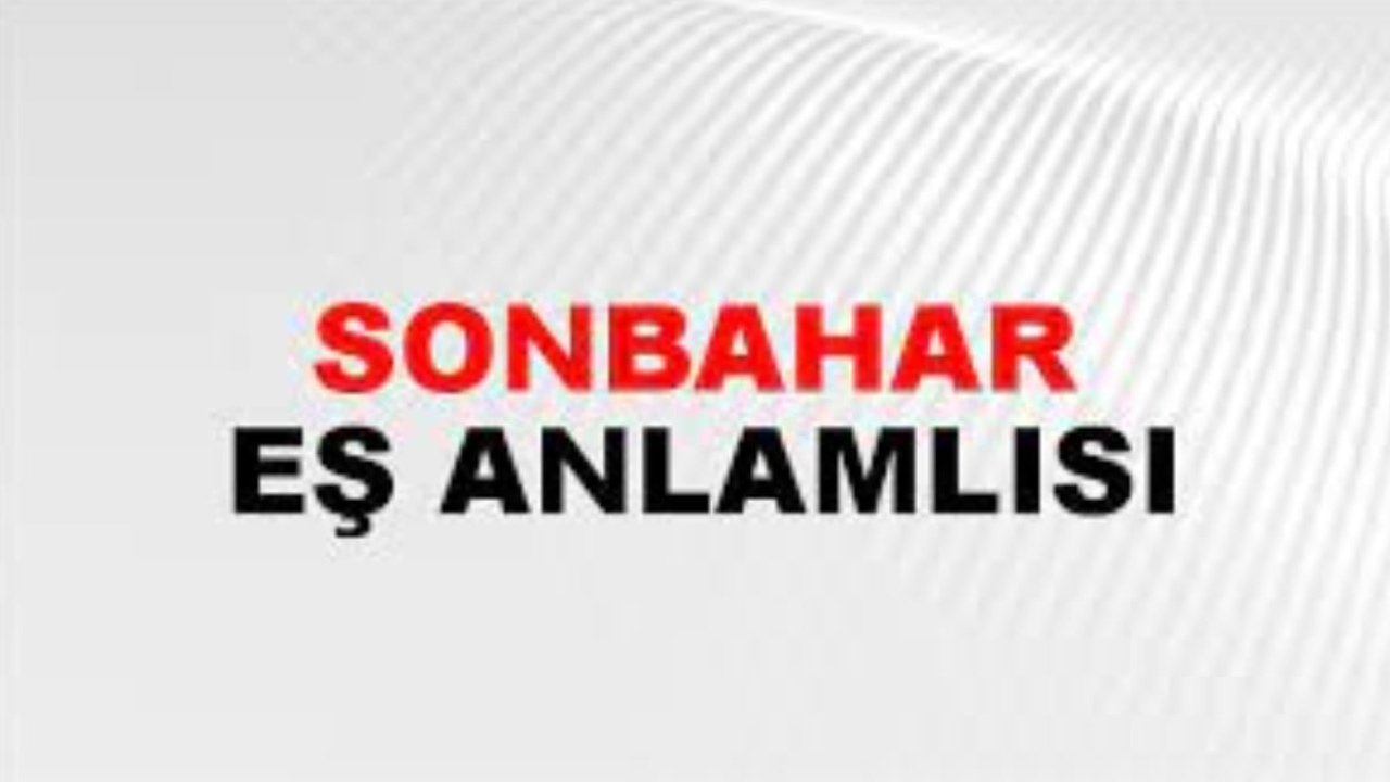 Sonbahar eş anlamlısı
