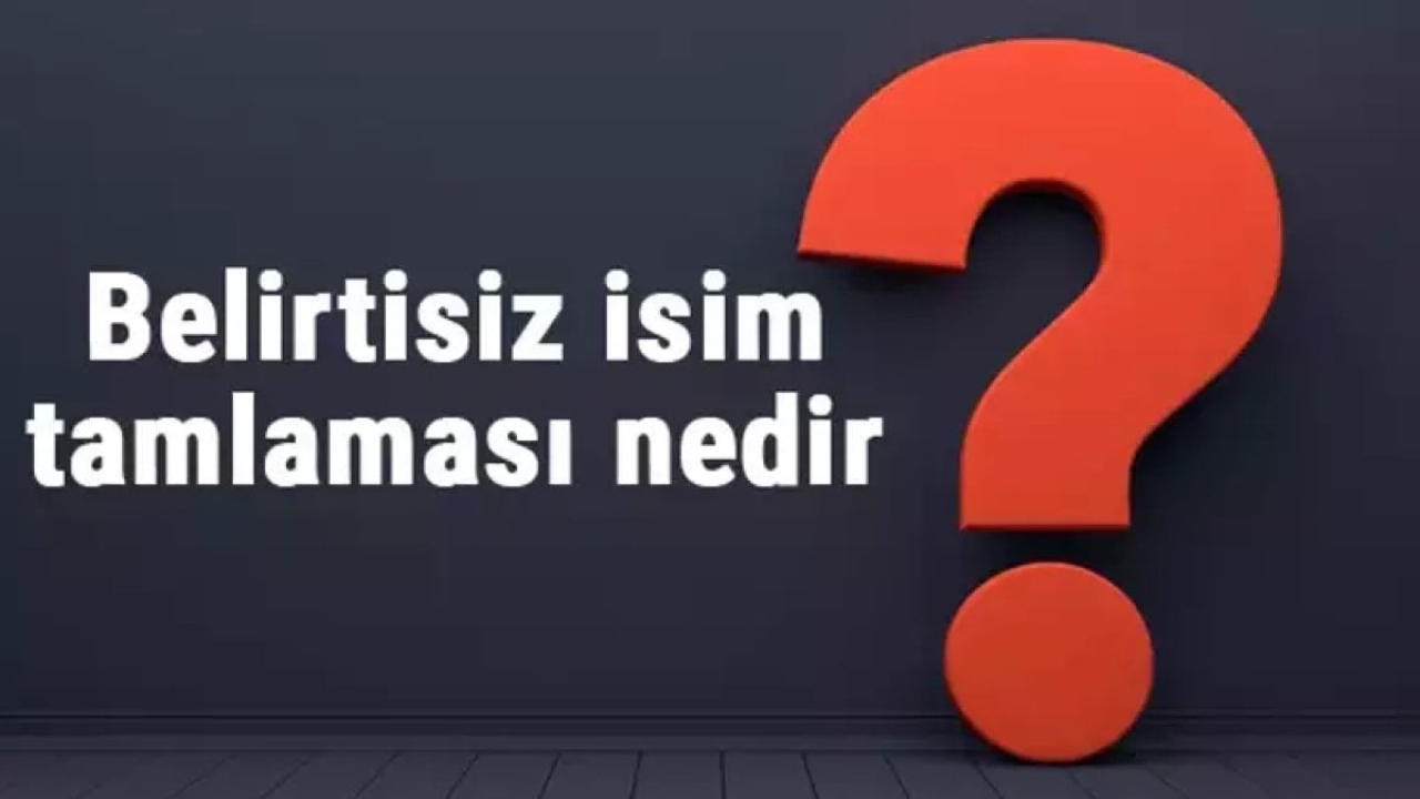 Belirtisiz İsim Tamlaması: Türk Dilindeki Gizemli Yapılar