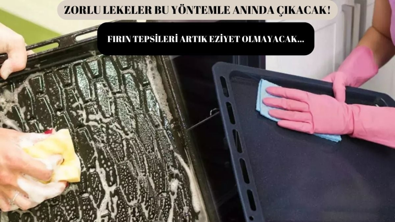 Fırın tepsisini temizlenin çok kolay bir yolu varmış! Anında ayna gibi oluyor, meğer temizlemek için kendimize
