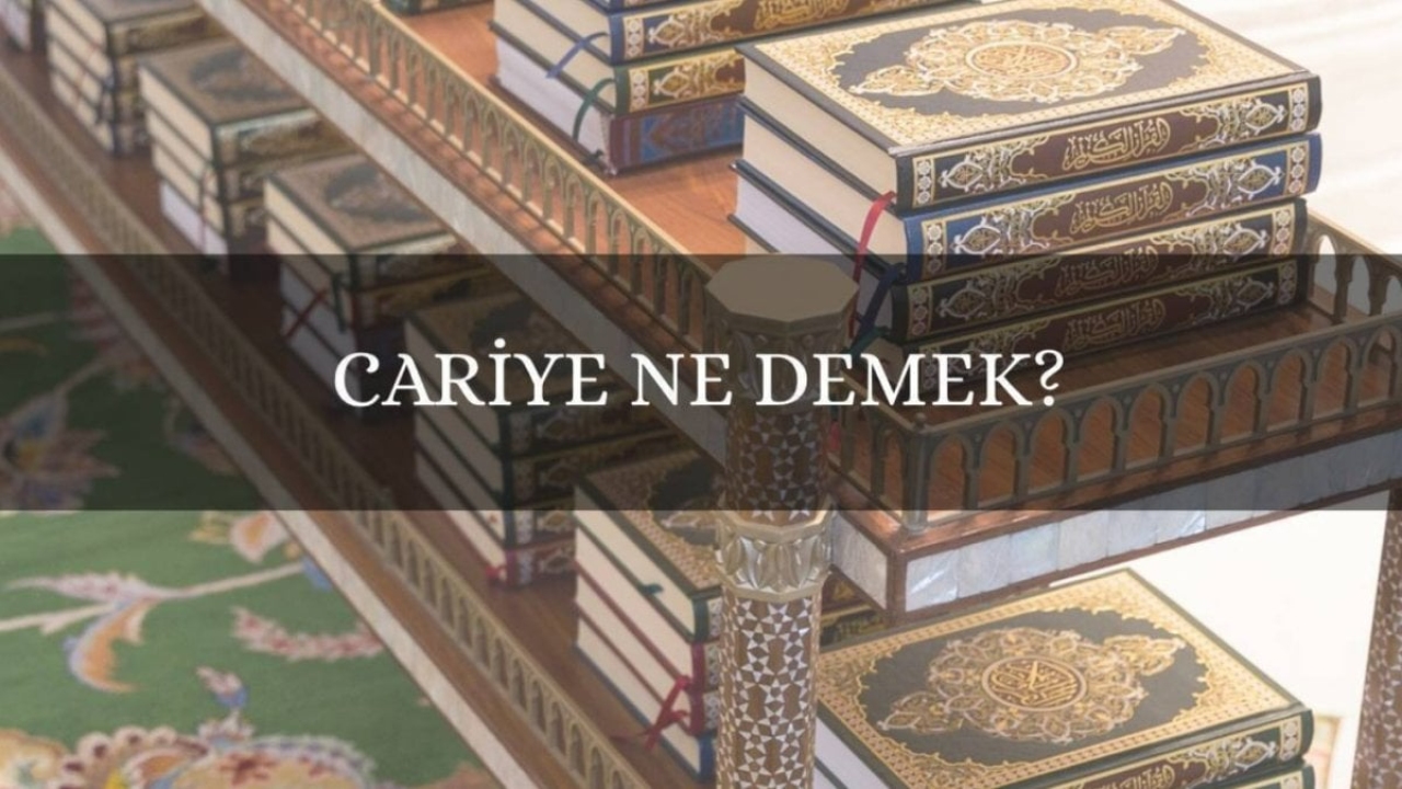 Cariye Ne Demek? - Türkçede Cariye Anlamı ve Tarihsel Kökenleri