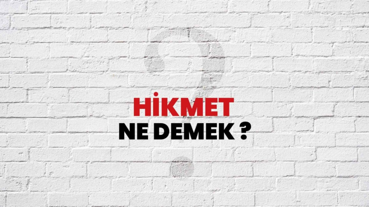 Hikmet: Bilgelik ve Anlam Arayışı