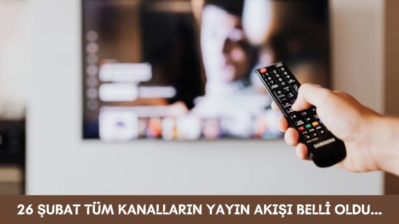 Ayaklarınızı uzatıp dizi seyretme zamanı: Ev, iş, çocuk yorgunluğunu bu dizilerle atın: İşte 26 Şubat Pazartes