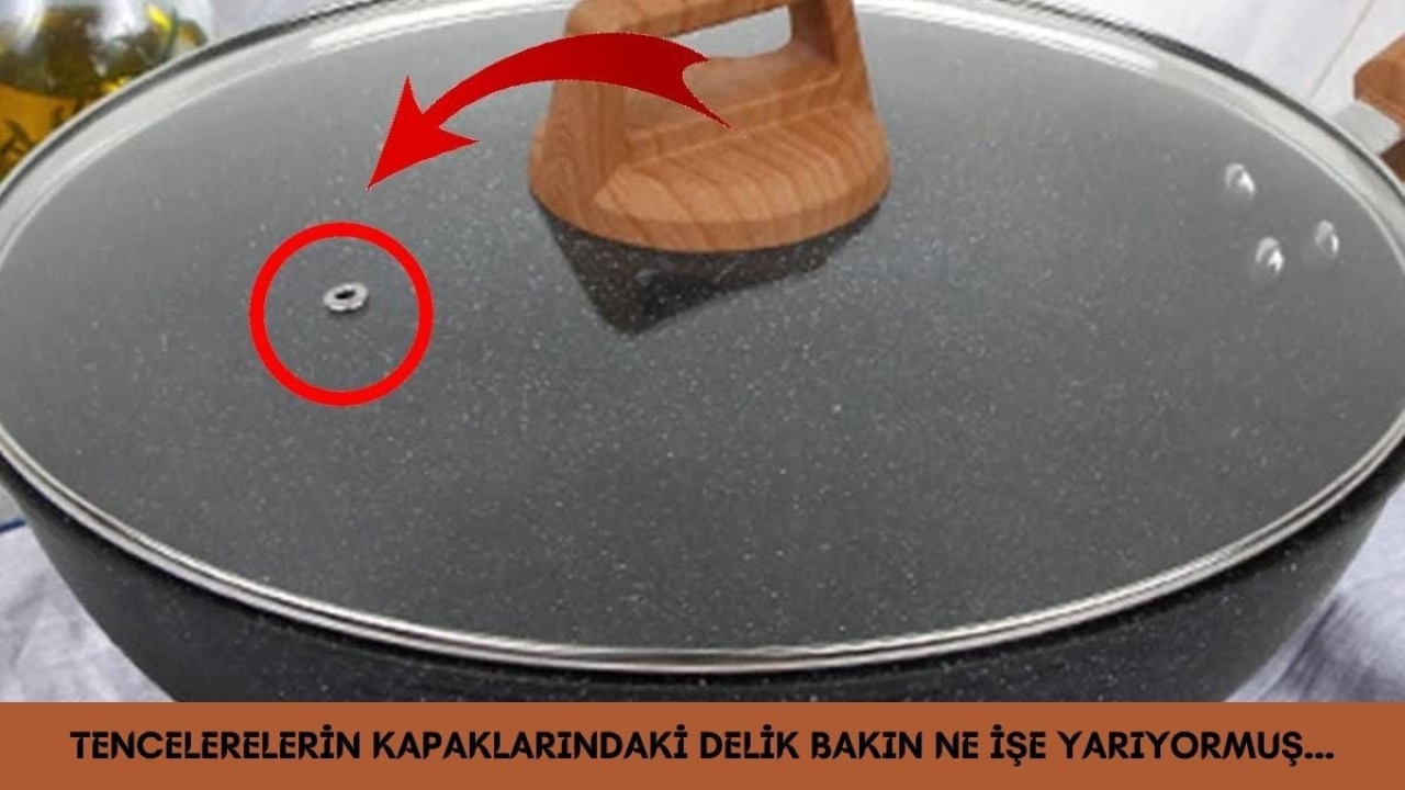 Tencerelerin kapaklarındaki delik bakın ne işe yarıyormuş… Gereksiz görünün o detay meğer yaşam kurtarıyormuş