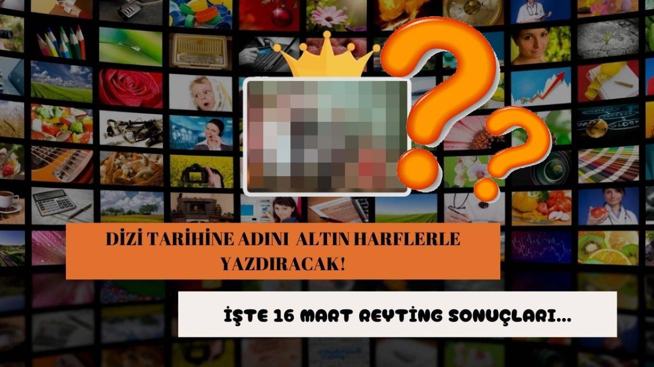 Dizi tarihinin en çok izleneni olma yolunda ilerliyor! Yıllardır zirveyi kimseye kaptırmadı: İşte 16 Mart reyt