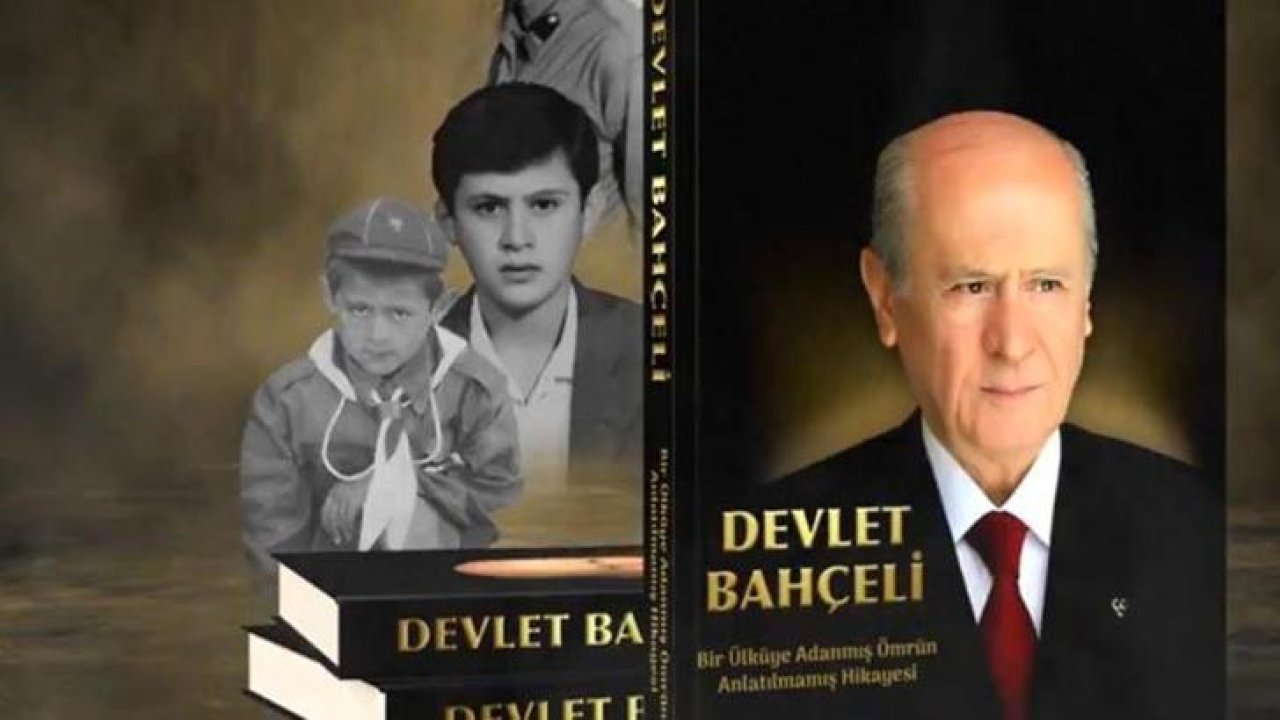 MHP Genel Başkanı Devlet Bahçeli'nin hayatı kitap oldu