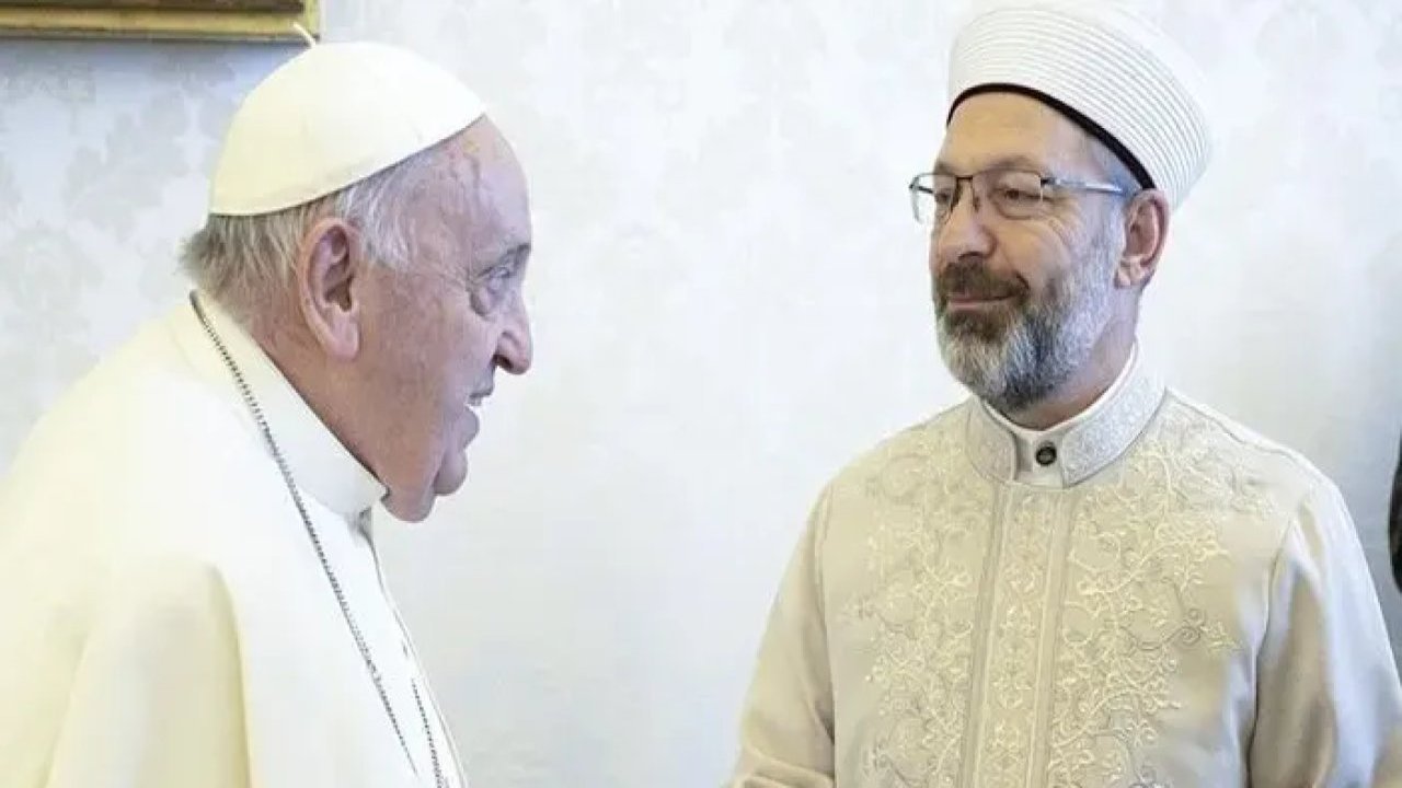 Diyanet İşleri Başkanı Ali Erbaş'tan, Papa Francis için taziye mesajı!