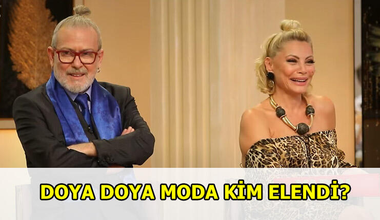 Doya Doya Moda’dan kim elendi? İşte cevabı..