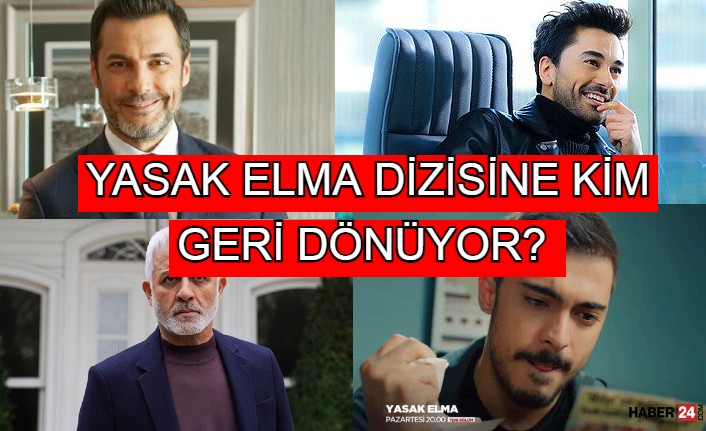 Barış Kılıç Yasak Elma'ya Geri Dönüyor! Bu Dönüşü Kimse Tahmin Etmiyordu