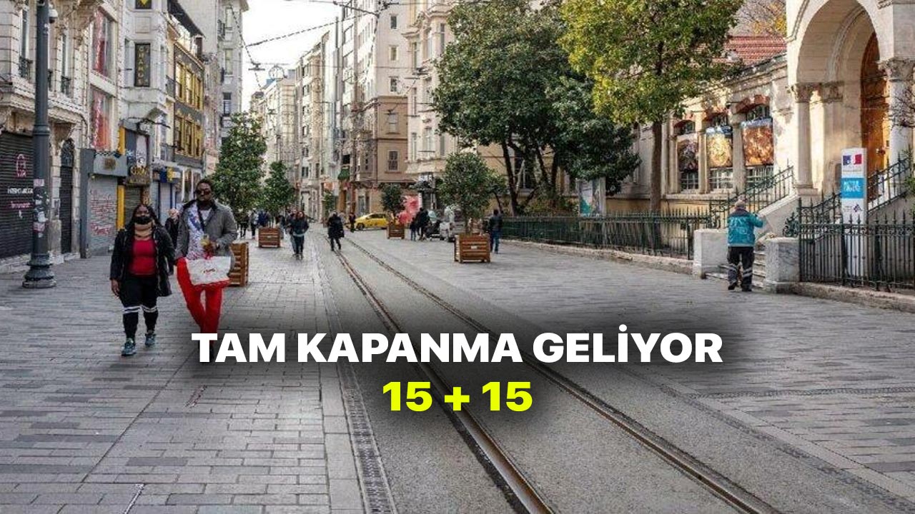 Son Dakika Haberi.. Tam Kapanma tarihi ve detayları belli oldu! 13 Nisan 2021 Tam Kapanma olacak mı? Nasıl ola
