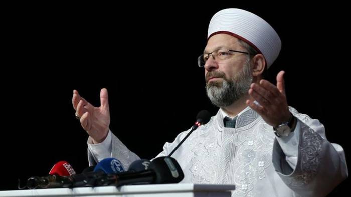 Diyanet İşleri Başkanı Ali Erbaş: 